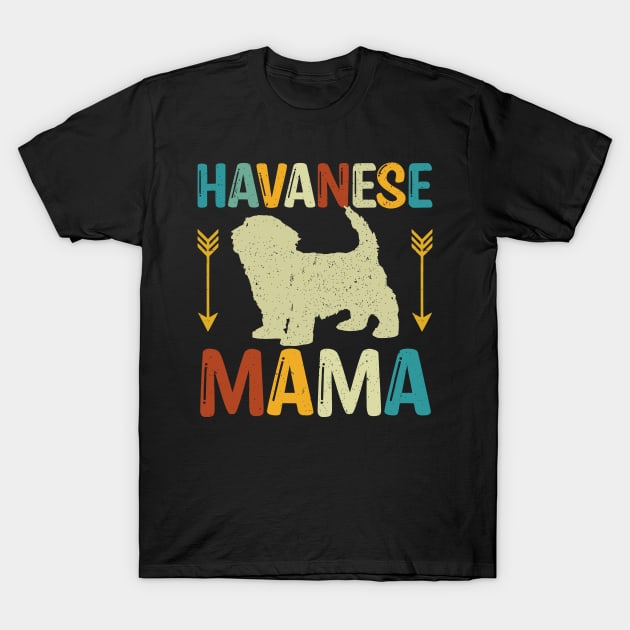 Havanese Mama T-Shirt by TeeGuarantee